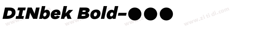 DINbek Bold字体转换 DINbek Bold字体转换